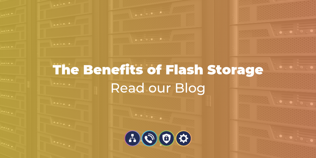 The Benefits of Flash Storage